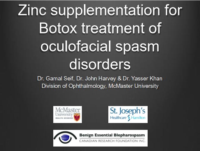 Title of Study: Zinc Supplementation for Botox treatment of oculofacial spasm disorders